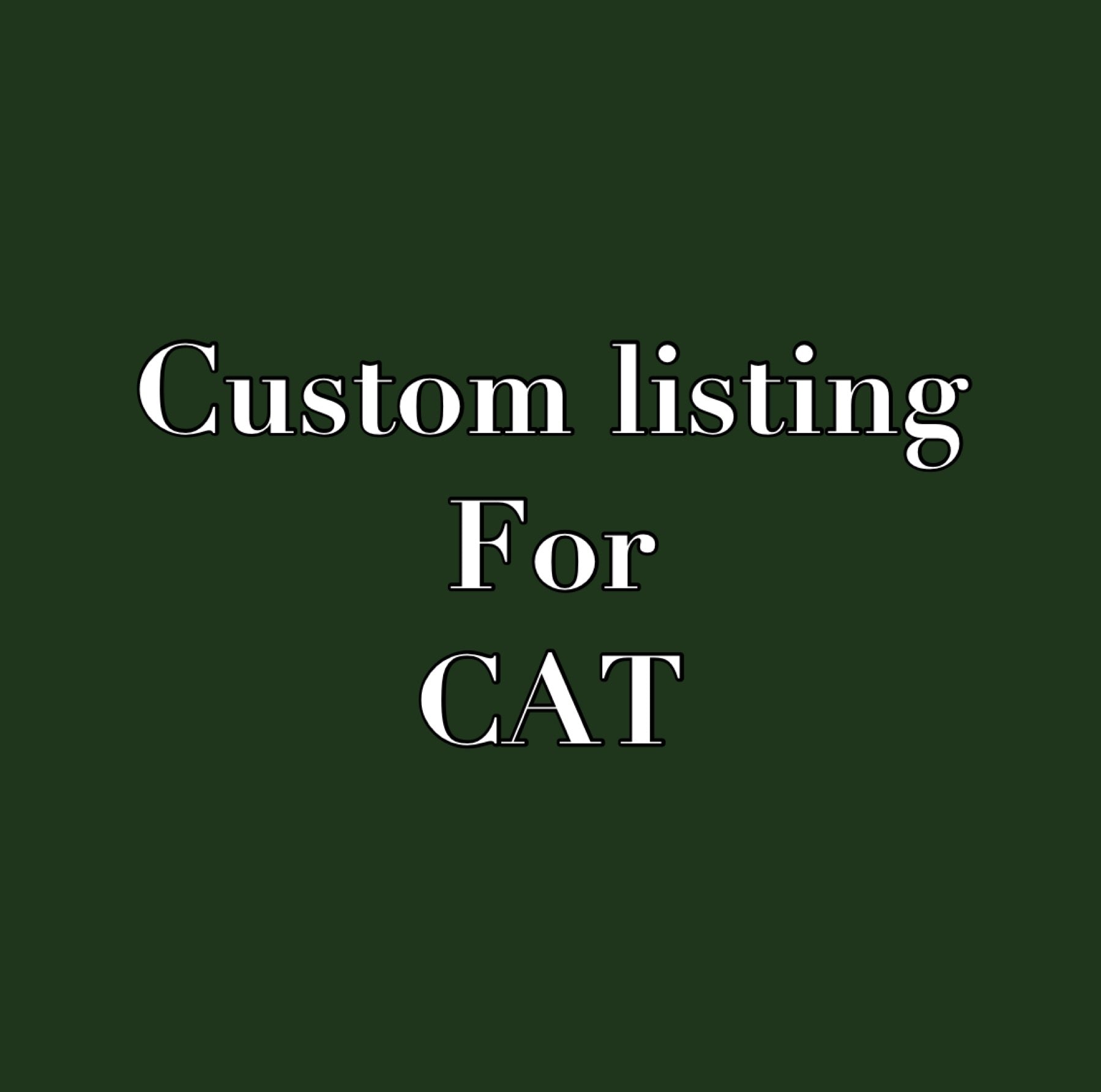 Custom listing for CAT